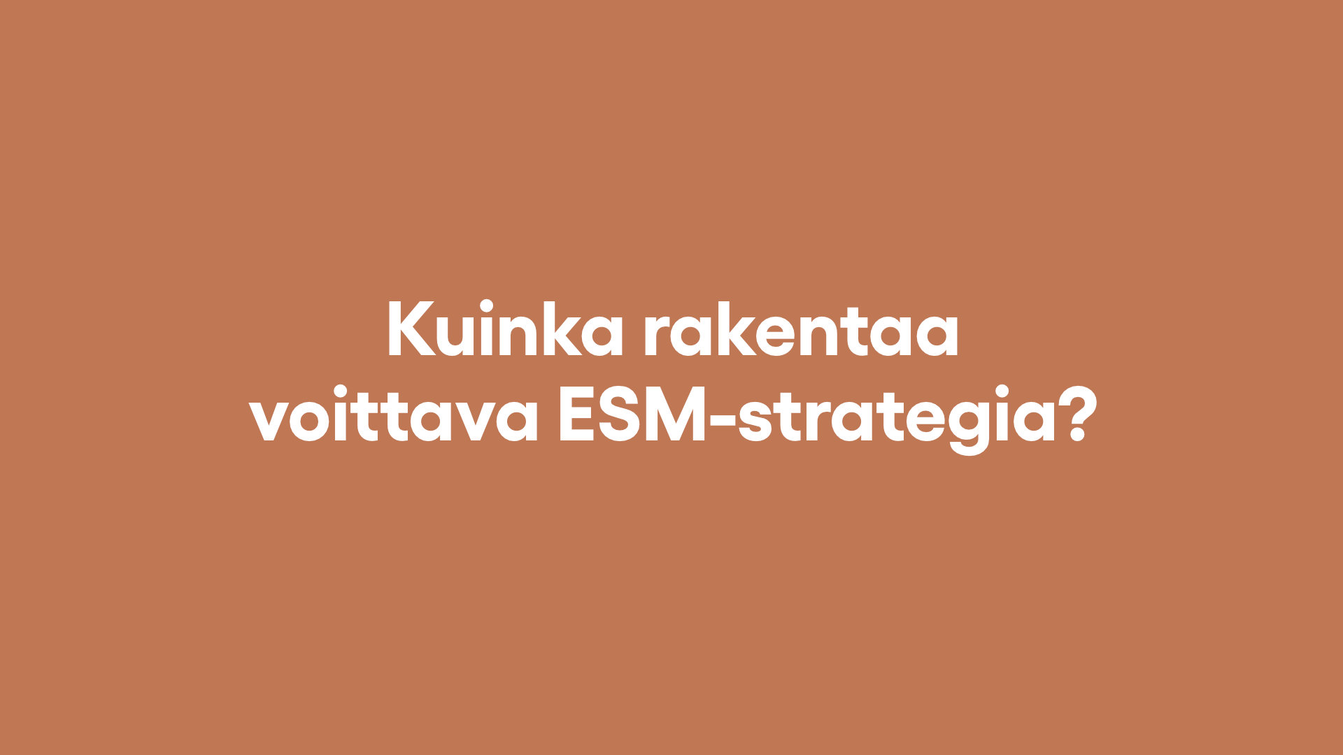 Vie yrityksesi sisäisten palveluiden hallinta uudelle tasolle ESM:n avulla